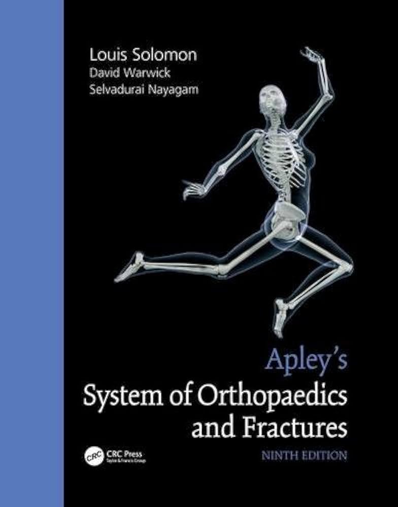 Apley’s System of Orthopaedics and Fractures