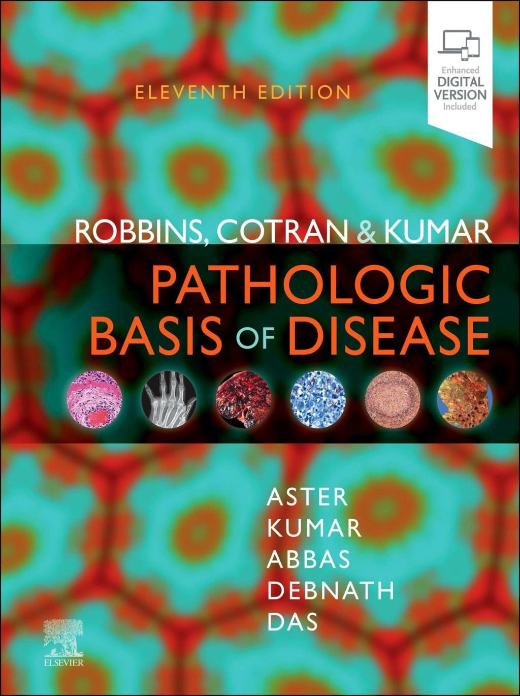 Robbins, Cotran &amp; Kumar Pathologic Basis of Disease
