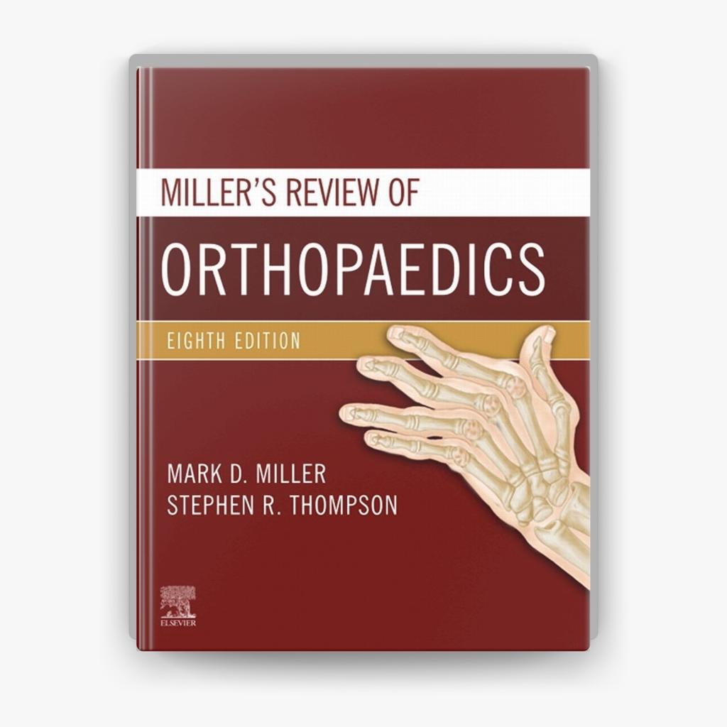 Miller's Review of Orthopaedics